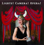 Lights! Camera! Opera!  The Met goes to Hollywood